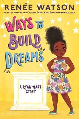 Ways to Build Dreams by Watson, Ren&#233;e