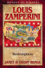 Louis Zamperini: Redemption by Benge, Janet