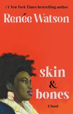 Skin & Bones by Watson, Ren&#233;e