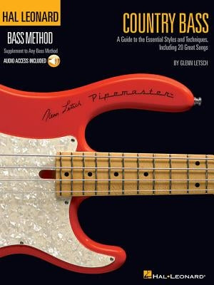 Country Bass - A Guide to the Essential Styles and Techniques Book/Online Audio [With CD] by Letsch, Glenn