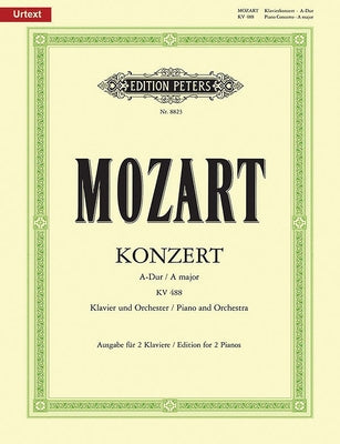 Piano Concerto No. 23 in a K488 (Edition for: Urtext, Cadenzas by Christian Zacharias by Mozart, Wolfgang Amadeus