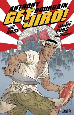 Get Jiro! by Bourdain, Anthony