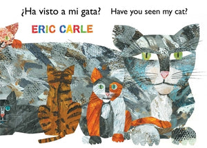 ¿Ha Visto a Mi Gata? (Have You Seen My Cat?) (Spanish-English Bilingual Edition) by Carle, Eric