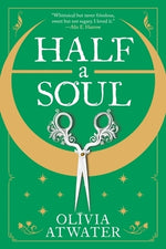 Half a Soul by Atwater, Olivia