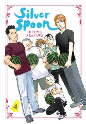 Silver Spoon, Vol. 4 by Arakawa, Hiromu