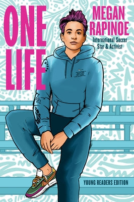 One Life: Young Readers Edition by Rapinoe, Megan