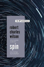 Spin by Wilson, Robert Charles