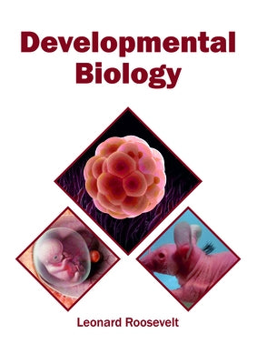 Developmental Biology by Roosevelt, Leonard