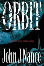 Orbit by Nance, John J.