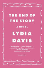 The End of the Story by Davis, Lydia