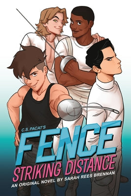 Fence: Striking Distance by Rees Brennan, Sarah