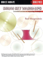 Drum Set Warm-Ups: Essential Exercises for Improving Technique by Morgenstein, Rod