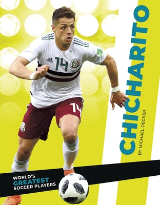 Chicharito by Decker, Michael