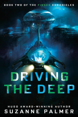 Driving the Deep by Palmer, Suzanne