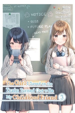 The Girl I Saved on the Train Turned Out to Be My Childhood Friend, Vol. 3 (Manga) by Kennoji