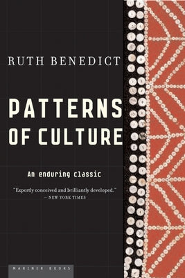 Patterns of Culture by Benedict, Ruth