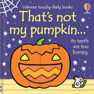 That's Not My Pumpkin...: A Fall and Halloween Book for Kids by Watt, Fiona
