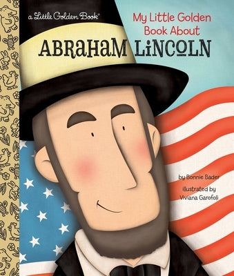 My Little Golden Book about Abraham Lincoln by Bader, Bonnie