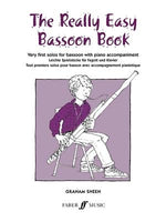 The Really Easy Bassoon Book: Very First Solos for Bassoon with Piano Accompaniment by Sheen, Graham