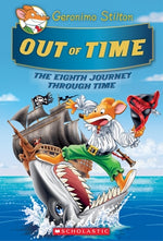 Out of Time (Geronimo Stilton Journey Through Time #8) by Stilton, Geronimo