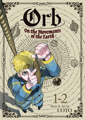 Orb: On the Movements of the Earth (Omnibus) Vol. 1-2 by Uoto
