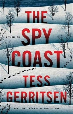 The Spy Coast: A Thriller by Gerritsen, Tess