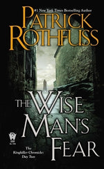 The Wise Man's Fear by Rothfuss, Patrick