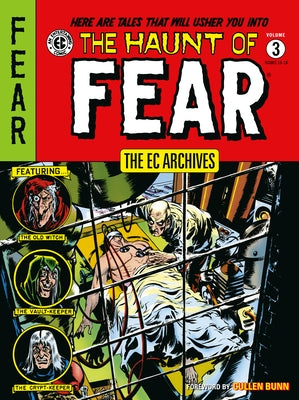 The EC Archives: The Haunt of Fear Volume 3 by Feldstein, Al