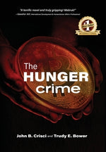 The Hunger Crime by Bower, Trudy E.