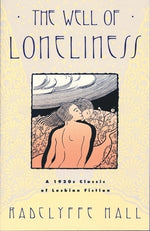 The Well of Loneliness: The Classic of Lesbian Fiction by Hall, Radclyffe