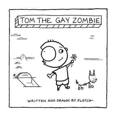 Tom The Gay Zombie by Fletch