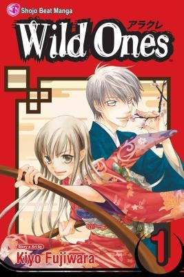 Wild Ones, Vol. 1 by Fujiwara, Kiyo