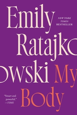 My Body by Ratajkowski, Emily