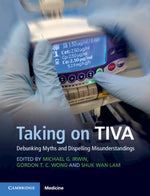 Taking on Tiva: Debunking Myths and Dispelling Misunderstandings by Irwin, Michael G.