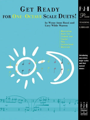 Get Ready for One-Octave Scale Duets! by Rossi, Wynn-Anne