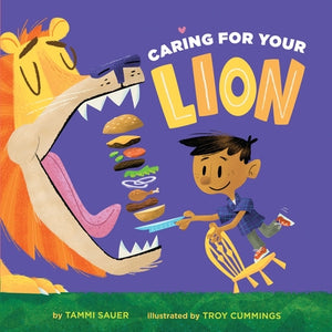 Caring for Your Lion by Sauer, Tammi