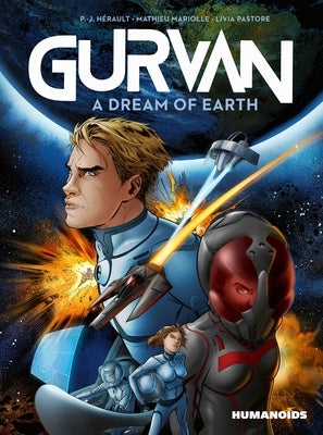 Gurvan: A Dream of Earth by H&#233;rault, P. -J