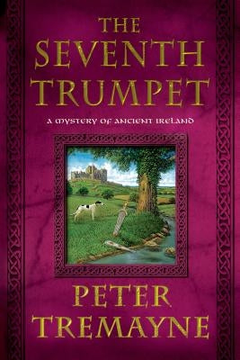 The Seventh Trumpet by Tremayne, Peter