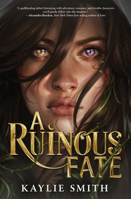 A Ruinous Fate by Smith, Kaylie