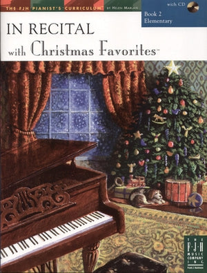 In Recital(r) with Christmas Favorites, Book 2 by Marlais, Helen