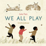 We All Play by Flett, Julie