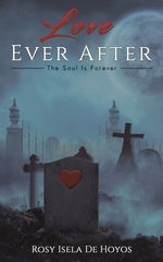 Love Ever After by Isela de Hoyos, Rosy