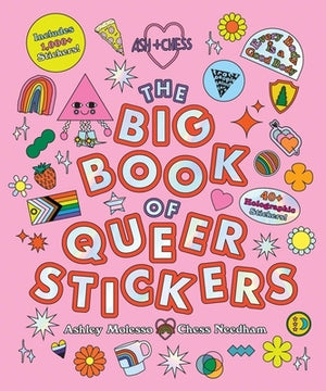 The Big Book of Queer Stickers: Includes 1,000+ Stickers! by Molesso, Ashley