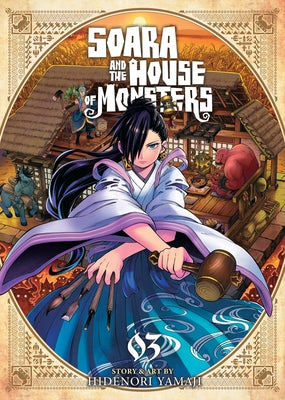 Soara and the House of Monsters Vol. 3 by Yamaji, Hidenori
