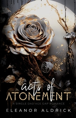 Acts of Atonement by Aldrick, Eleanor