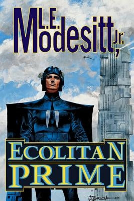 Ecolitan Prime by Modesitt, L. E.