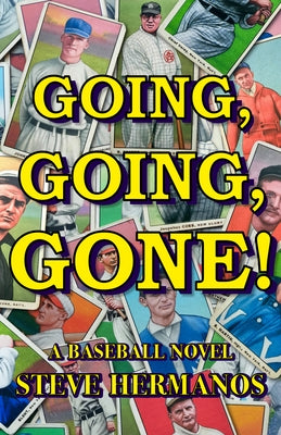 Going, Going, Gone! by Hermanos, Steve