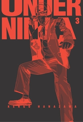 Under Ninja, Volume 3 by Hanazawa, Kengo