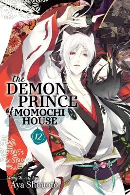 The Demon Prince of Momochi House, Vol. 12 by Shouoto, Aya