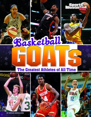 Basketball Goats: The Greatest Athletes of All Time by Berglund, Bruce